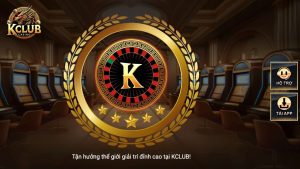 Kclub có uy tín không? Tổng quan về cổng game