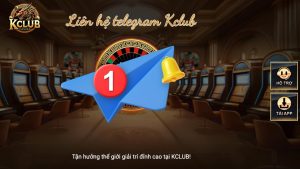 Ưu điểm khi liên hệ Telegram Kclub