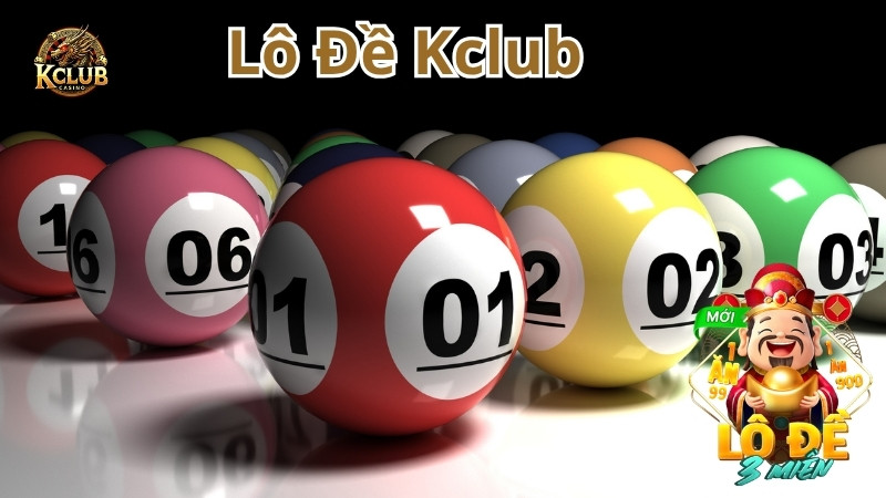 Tổng hợp các chiêu thức săn lô đề Kclub hiệu quả