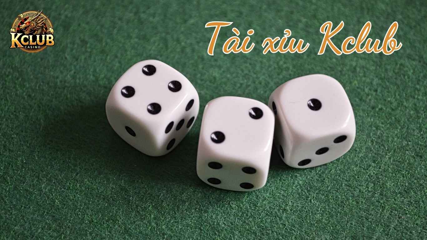 Khám Phá Tài Xỉu Kclub - Sân Chơi Xanh Chín Bậc Nhất 2025
