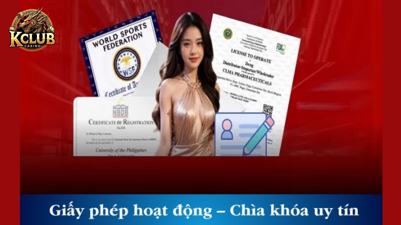 Ý nghĩa của các giấy phép hoạt động tại Kclub 